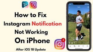 How to Fix Instagram Notifications Not Working on iPhone in iOS 18 Update 2024 [upl. by Miner]