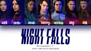 Night Falls Descendants 3 Lyrics EngEnglish Color Coded Lyrics [upl. by Adnawyek]