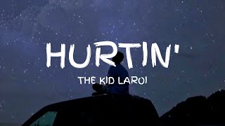 The Kid LAROI – Hurtin’ Lyric Video Unreleased [upl. by Mosby]