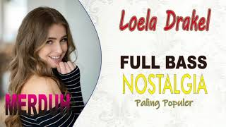 FULL ALBUM LEOLA DRAKEL Full BASS Nostalgia [upl. by Margy]