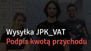 JPKVAT  podpis kwotą przychodu w inFakt [upl. by Anahcra]