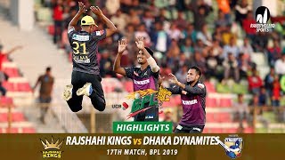 Dhaka Dynamites vs Rajshahi Kings Highlights  17th Match  Edition 6  BPL 2019 [upl. by Ahsaf]