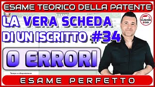 0 ERRORI ESAME PERFETTO LA VERA SCHEDA D’ESAME DI TEORIA DI UN ISCRITTO AL CANALE 34 [upl. by Ylebmik]