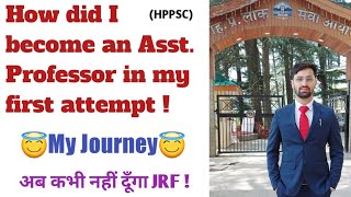 How Did I Become Asst Professor in My First Attempt  My Journey amp Struggle Story  HPPSC English [upl. by Danas]