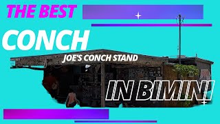 The Best  Joes Conch Stand  Bimini Bahamas [upl. by Ytsenoh525]