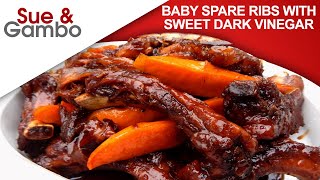 Baby Spare Ribs With Sweet Dark  Black Vinegar  Chinkiang Pork Spare Ribs Recipe [upl. by Sheffield]