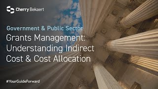 Grants Management Understanding Indirect Cost amp Cost Allocation [upl. by Inaliel]