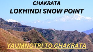 CHAKRATA LOKHANDI SNOW POINT [upl. by Adnolrehs209]