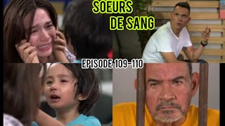 SOEURS DE SANG EPISODE 109110 Roko Essaye De Tuer Erika [upl. by Nesyrb]