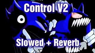 Control V2  Slowed  Reverb VS Cyclops DEMO V2 Update FNF Mod [upl. by Llevaj]