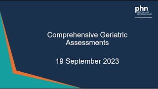 Comprehensive Geriatric Assessments  19 September 2023 [upl. by Ttej]