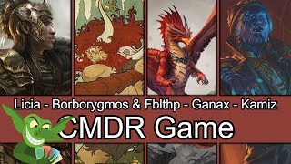 Extra Sponsored Content Licia vs Borborygmos amp Fblthp vs Ganax vs Kamiz EDH  CMDR game play [upl. by Derrek]