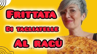 Frittata di tagliatelle al ragù [upl. by Nauqaj]