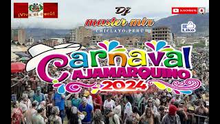 MIX CARNAVAL  CAJAMARCA 2024 [upl. by Elysee177]