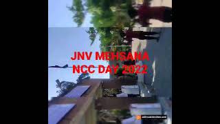 JNV MEHSANA NCC DAY 2022 [upl. by Yensehc501]