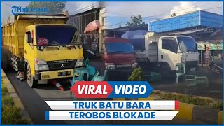 DetikDetik Truk Muatan Batu Bara Nekat Terobos Blokade Warga [upl. by Fugate692]