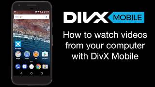 Casting With a Media Server in DivX Mobile [upl. by Bernj]