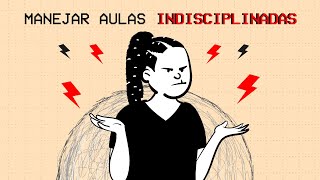 ¿CÓMO TRATAR CON ALUMNOS REBELDES  DESOBEDIENTES  AULAS INDISCIPLINADAS [upl. by Hedveh]