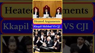 Heated Arguments CJI Chandrachud VS Kapil Shibbal shorts law cji court lawyers [upl. by Nelra]