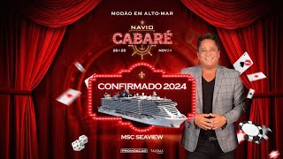 🚢 NAVIO CABARÉ 2024 DE 26 Á 29 NOV AGORA NO GIGANTE DOS MARES MSC SEAVIEW cabaré leonardo msc [upl. by Johppa82]