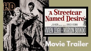 A Streetcar Named Desire  Movie Trailer HD 1951 Starring Marlon Brando amp Vivien Leigh drama [upl. by Haldi597]