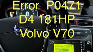 Volvo V70 D4 181 HP P0471 DIY👍 exhaust gas pressure [upl. by Airahcaz992]