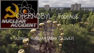 СУДНО Sudno  Molchat Doma Slowed  OLD CHERNOBYL FOOTAGE [upl. by Assennav]