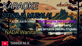 Karaoke Sitinaja Musalai nada wanita [upl. by Lleret262]