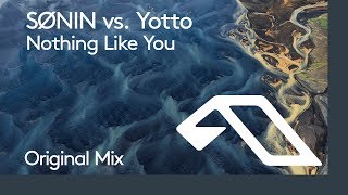 SØNIN vs Yotto  Nothing Like You [upl. by Chee852]