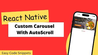 Lets Build a Swiggy Like Custom Carousel with Auto Scroll Auto Play in React Native 🔥 [upl. by Zemaj]