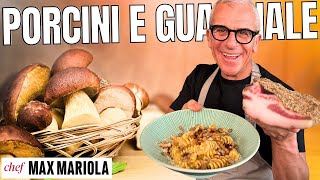 Un piatto da 10 e Lode Pasta con Funghi Porcini e Guanciale  Ricetta di Chef Max Mariola [upl. by Adahsar]