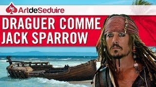 Comment draguer comme Jack Sparrow [upl. by Leveroni]