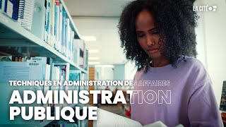 TECHNIQUES EN ADMINISTRATION DES AFFAIRES – ADMINISTRATION PUBLIQUE [upl. by Oderfliw701]