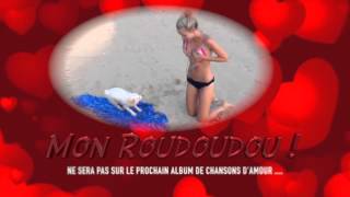 Mon Roudoudou [upl. by Sand]