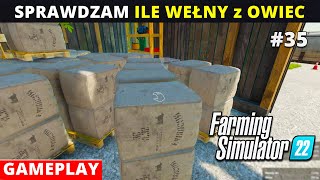 Farming Simulator 22 zaczynamy odc 35 SPRAWDZAM ile wełny dały owce Zagrajmy w FS22 gameplay pl [upl. by Kieger]