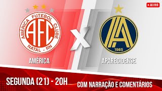 AMÃ‰RICA X APARECIDENSE  AO VIVO EM ÃUDIO  CAMPEONATO BRASILEIRO SÃ‰RIE C 2023 [upl. by Akapol]