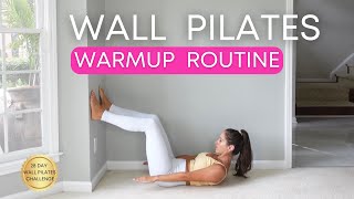 Wall Pilates Workout Warmup Routine for 28 Day Wall Pilates Challenge [upl. by Veronica964]