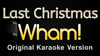 Last Christmas  Wham Karaoke Songs With Lyrics  Original Key [upl. by Teddman]