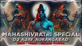 DAMRU KI DAM DAM DJ REMIX SONG HARIDWAR SPECIAL 2K24 VOL 3 DJ AJAY AURANGABAD [upl. by Nilahs]