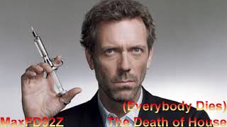 House MD The Unreleased Score  The Death of House Everybody Dies [upl. by Magee394]