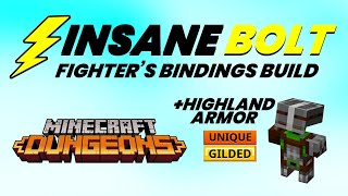 quotINSANE BOLTquot  Lightning Fighters Bindings Control Build  Highland Armor  Minecraft Dungeons [upl. by Azarcon]