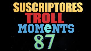 SUSCRIPTORES TROLL MOMENTS  Semana 87 League of Legends STM 87 Coolife [upl. by Richmal]