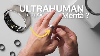 ULTRAHUMAN Ring Air  Mai bun decăt Galaxy Ring sau Oura  Recenzie Completă [upl. by Magas]