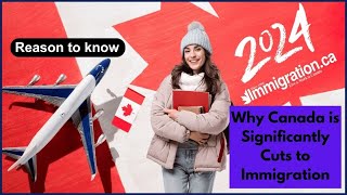 Reason to know Why Canada is Significantly Cuts to Immigration [upl. by Amahcen]