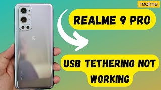 Realme 9 Pro USB tethering  Usb tethering not working fix [upl. by Poore]