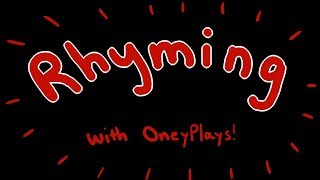 OneyPlays Compilation Rhyming with OneyPlays [upl. by Yht129]