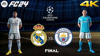 FC 24  Real Madrid vs Manchester City  UEFA Champions League Final  4K [upl. by Ortiz]