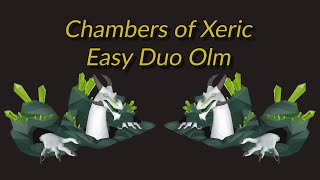 Chambers of Xeric  Easy Duo Olm Guide [upl. by Eisseb]