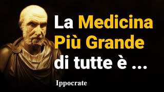 Le migliori citazioni di Ippocrate il padre della medicina moderna [upl. by Hayikat515]