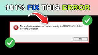 FIX  The application was unable to start correctly 0xc0000007b Click OK to close the application [upl. by Thaine534]